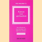 Kansen voor spiritualiteit: Kwetsbaarheid, meerstemmig zelf, differentie-denken door Kees - en anderen Waaijman Kansen voor spiritualiteit: Kwetsbaarheid, meerstemmig zelf, differentie-denken door Kees - en anderen Waaijman