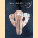 Palace of Gold & Light: Treasures from the Topkapi, Istanbul
Tülay Artan e.a.
€ 10,00 Palace of Gold & Light: Treasures from the Topkapi, Istanbul
Tülay Artan e.a.
€ 10,00