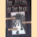 The Setting of the Pearl: Vienna Under Hitler
Thomas Weyr
€ 10,00 The Setting of the Pearl: Vienna Under Hitler
Thomas Weyr
€ 10,00