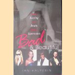 Bad & Beautiful: Inside the Dazzling and Deadly World of Supermodels
Ian Halperin
€ 10,00 Bad & Beautiful: Inside the Dazzling and Deadly World of Supermodels
Ian Halperin
€ 10,00