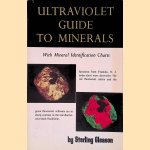 Ultraviolet Guide to Minerals With Mineral Identification Charts
Sterling Gleason
€ 20,00 Ultraviolet Guide to Minerals With Mineral Identification Charts
Sterling Gleason
€ 20,00