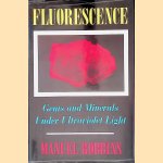 Fluorescence: Gems and Minerals Under Ultraviolet Light
Manuel Robbins
€ 100,00 Fluorescence: Gems and Minerals Under Ultraviolet Light
Manuel Robbins
€ 100,00