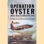 Operation Oyster: WW II's Forgotten Raid: The Daring Low Level Attack on the Philips Radio Works
Kees Rijken e.a.
€ 12,50 Operation Oyster: WW II's Forgotten Raid: The Daring Low Level Attack on the Philips Radio Works
Kees Rijken e.a.
€ 12,50