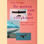 De wetten van de vliegkunst: Over stijgen, dalen, vliegen en zweven
Henk Tennekes
€ 8,00 De wetten van de vliegkunst: Over stijgen, dalen, vliegen en zweven
Henk Tennekes
€ 8,00