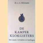 De Kamper klokgieters: Hun naaste verwanten en leerlingen
C.N. Fehrmann
€ 12,50 De Kamper klokgieters: Hun naaste verwanten en leerlingen
C.N. Fehrmann
€ 12,50