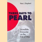 Three Days to Pearl: Incredible Encounter on the Eve of War
Peter J. Shepherd
€ 8,00 Three Days to Pearl: Incredible Encounter on the Eve of War
Peter J. Shepherd
€ 8,00