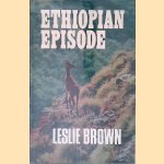 Ethiopian Episode
Leslie Brown
€ 8,00 Ethiopian Episode
Leslie Brown
€ 8,00