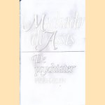De psychiater en andere verhalen
Machado de Assis
€ 12,50 De psychiater en andere verhalen
Machado de Assis
€ 12,50