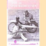 Toer- en sportbromfietsen
A. de Leyster
€ 20,00 Toer- en sportbromfietsen
A. de Leyster
€ 20,00