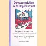 Domweg gelukkig, in de Dapperstraat: de bekendste gedichten uit de Nederlandse literatuur
C.J. Aarts
€ 8,00 Domweg gelukkig, in de Dapperstraat: de bekendste gedichten uit de Nederlandse literatuur
C.J. Aarts
€ 8,00