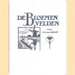 De Bloemenvelden
J.W. de Groot
€ 20,00 De Bloemenvelden
J.W. de Groot
€ 20,00