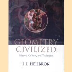 Geometry Civilized: History, Culture, and Technique
J.L. Heilbron
€ 12,50 Geometry Civilized: History, Culture, and Technique
J.L. Heilbron
€ 12,50