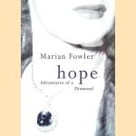 Hope: Adventures of a Diamond
Marian Fowler
€ 9,00 Hope: Adventures of a Diamond
Marian Fowler
€ 9,00