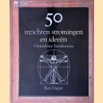 50 inzichten stromingen en ideeën
Ben Dupré
€ 8,00 50 inzichten stromingen en ideeën
Ben Dupré
€ 8,00