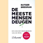 De meeste mensen deugen: Een nieuwe geschiedenis van de mens
Rutger Bregman
€ 8,00 De meeste mensen deugen: Een nieuwe geschiedenis van de mens
Rutger Bregman
€ 8,00