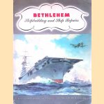 Bethlehem Shipbuilding and Ship Repairs
Bethlehem Steel Company
€ 8,00 Bethlehem Shipbuilding and Ship Repairs
Bethlehem Steel Company
€ 8,00