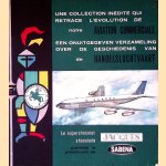 Une collection inédite qui retrace l'évolution de notre aviation commerciale = Een onuitgegeven verzameling over de geschiedenis van de Handelsluchtvaart
Gilbert Périer e.a.
€ 10,00 Une collection inédite qui retrace l'évolution de notre aviation commerciale = Een onuitgegeven verzameling over de geschiedenis van de Handelsluchtvaart
Gilbert Périer e.a.
€ 10,00