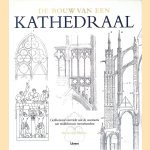 De bouw van een kathedraal. Geïllustreerd overzicht van de constructie van middeleeuwse meesterwerken
Malcolm Hislop
€ 40,00 De bouw van een kathedraal. Geïllustreerd overzicht van de constructie van middeleeuwse meesterwerken
Malcolm Hislop
€ 40,00