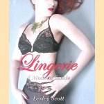 Lingerie: A Modern Guide
Lesley Scott
€ 12,50 Lingerie: A Modern Guide
Lesley Scott
€ 12,50