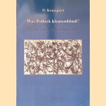 Was Pollock Kleurenblind? Bouwstenen voor de herschrijving van de recente kunstgeschiedenis
D. Kraaijpoel
€ 6,00 Was Pollock Kleurenblind? Bouwstenen voor de herschrijving van de recente kunstgeschiedenis
D. Kraaijpoel
€ 6,00