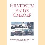 Hilversum en de omroep: een bundel uitgegeven bij het vierde lustrum van de Hilversumse Historische Kring Albertus Perk
C.M. Abrahamse e.a.
€ 10,00 Hilversum en de omroep: een bundel uitgegeven bij het vierde lustrum van de Hilversumse Historische Kring Albertus Perk
C.M. Abrahamse e.a.
€ 10,00
