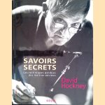 Savoirs secrets: les techniques perdues des maîtres anciens
David Hockney
€ 40,00 Savoirs secrets: les techniques perdues des maîtres anciens
David Hockney
€ 40,00