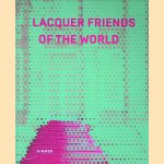 Lacquer Friends of the World
Patricia Frick e.a.
€ 20,00 Lacquer Friends of the World
Patricia Frick e.a.
€ 20,00