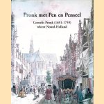 Pronk met pen en penseel: Cornelis Pronk (1691-1759) tekent Noord-Holland
L. Kooijmans e.a.
€ 8,00 Pronk met pen en penseel: Cornelis Pronk (1691-1759) tekent Noord-Holland
L. Kooijmans e.a.
€ 8,00