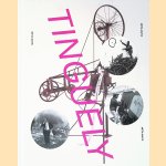 Tinguely: Meta-Matic
Margriet Schavemaker e.a.
€ 12,50 Tinguely: Meta-Matic
Margriet Schavemaker e.a.
€ 12,50