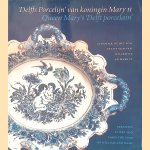 'Delffs Porcelijn' van koningin Mary II: ceramiek op Het Loo uit de tijd van Willem III en Mary II = Queen Mary's 'Delft porcelain': ceramics at Het Loo from the time of William and Mary
A.M.L.E. Erkelens
€ 9,00 'Delffs Porcelijn' van koningin Mary II: ceramiek op Het Loo uit de tijd van Willem III en Mary II = Queen Mary's 'Delft porcelain': ceramics at Het Loo from the time of William and Mary
A.M.L.E. Erkelens
€ 9,00