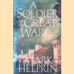 A Soldier of the Great War
Mark Helprin
€ 12,50 A Soldier of the Great War
Mark Helprin
€ 12,50