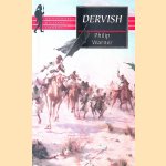 Dervish: The Rise and Fall of an African Empire
Philip Warner
€ 8,00 Dervish: The Rise and Fall of an African Empire
Philip Warner
€ 8,00