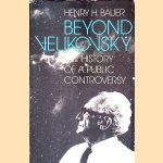 Beyond Velikovsky: The History of a Public Controversy
Henry H. Bauer
€ 10,00 Beyond Velikovsky: The History of a Public Controversy
Henry H. Bauer
€ 10,00