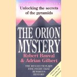 The Orion Mystery: Unlocking the Secrets of the Pyramids
Robert Bauval e.a.
€ 7,00 The Orion Mystery: Unlocking the Secrets of the Pyramids
Robert Bauval e.a.
€ 7,00