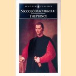 The Prince
Niccolò Machiavelli
€ 5,00 The Prince
Niccolò Machiavelli
€ 5,00