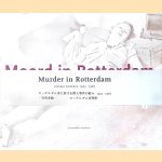 Moord in Rotterdam: Diverse photografieën, 1905-1967 = Murder in Rotterdam: Diverse pictures 1905-1967
Wil Pubben e.a.
€ 20,00 Moord in Rotterdam: Diverse photografieën, 1905-1967 = Murder in Rotterdam: Diverse pictures 1905-1967
Wil Pubben e.a.
€ 20,00