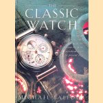 The Classic Watch: the great watches and their makers, from the first wristwatch to the present day
Michael Balfour
€ 12,50 The Classic Watch: the great watches and their makers, from the first wristwatch to the present day
Michael Balfour
€ 12,50