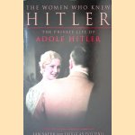The Women Who Knew Hitler: The Private Life of Adolf Hitler
Ian Sayer e.a.
€ 6,00 The Women Who Knew Hitler: The Private Life of Adolf Hitler
Ian Sayer e.a.
€ 6,00