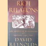 Rich Relations: The American Occupation of Britain, 1942-1945
David Reynolds
€ 12,50 Rich Relations: The American Occupation of Britain, 1942-1945
David Reynolds
€ 12,50