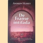 De Franse intifada: de lange oorlog tussen Frankrijk en zijn Arabieren
Andrew Hussey
€ 8,00 De Franse intifada: de lange oorlog tussen Frankrijk en zijn Arabieren
Andrew Hussey
€ 8,00