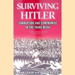 Surviving Hitler: Corruption and Compromise in the Third Reich
Adam LeBor e.a.
€ 8,00 Surviving Hitler: Corruption and Compromise in the Third Reich
Adam LeBor e.a.
€ 8,00