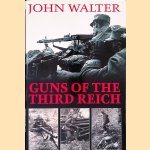 Guns of the Third Reich
John Walter
€ 15,00 Guns of the Third Reich
John Walter
€ 15,00