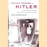 Making Friends with Hitler: Lord Londonderry, the Nazis, and the Road to War
Ian Kershaw
€ 9,00 Making Friends with Hitler: Lord Londonderry, the Nazis, and the Road to War
Ian Kershaw
€ 9,00