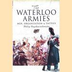 The Waterloo Armies: Men, Organization and Tactics
Philip Haythornthwaite
€ 10,00 The Waterloo Armies: Men, Organization and Tactics
Philip Haythornthwaite
€ 10,00