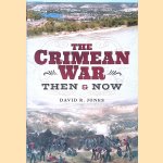 The Crimean War: Then and Now
David R. Jones
€ 20,00 The Crimean War: Then and Now
David R. Jones
€ 20,00