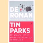 De roman als overlevingsstrategie: een nieuwe kijk op de relatie tussen schrijver, tekst en lezer
Tim Parks
€ 6,00 De roman als overlevingsstrategie: een nieuwe kijk op de relatie tussen schrijver, tekst en lezer
Tim Parks
€ 6,00