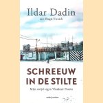 Schreeuw in de stilte: mijn strijd tegen Vladimir Poetin
Ildar Dadin e.a.
€ 8,00 Schreeuw in de stilte: mijn strijd tegen Vladimir Poetin
Ildar Dadin e.a.
€ 8,00