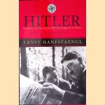 Hitler: The Memoir of a Nazi Insider who Turned Against the Fuehrer
Ernst Hanfstaengl e.a.
€ 12,50 Hitler: The Memoir of a Nazi Insider who Turned Against the Fuehrer
Ernst Hanfstaengl e.a.
€ 12,50