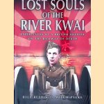 Lost Souls of the River Kwai. Experiences of a British Soldier on the Railway of Death
Bill Reed e.a.
€ 12,50 Lost Souls of the River Kwai. Experiences of a British Soldier on the Railway of Death
Bill Reed e.a.
€ 12,50