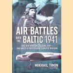 Air Battles Over the Baltic 1941:The Air War on 22 June 1941 - the Battle for Stalin's Baltic Region
Mikhail Timin
€ 30,00 Air Battles Over the Baltic 1941:The Air War on 22 June 1941 - the Battle for Stalin's Baltic Region
Mikhail Timin
€ 30,00